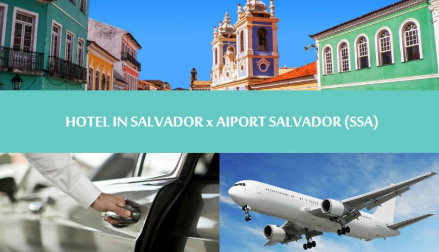 Salvador transfer - Hotel in Salvador to Salvador airport - Aeroporto de Salvador